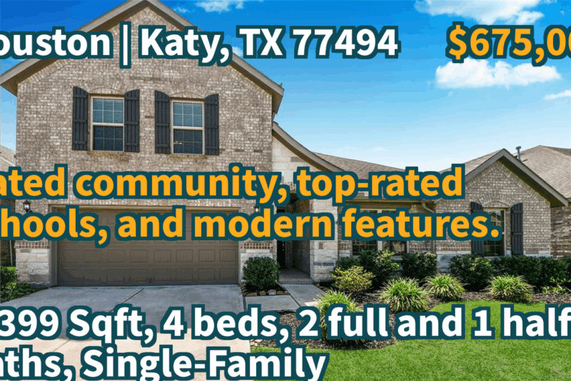 Katy, TX 77494 | $675,000 | 3,399 Sqft, 4 beds, 2 full and 1 half baths, Single-Family | Gated community, top-rated schools, and modern features.
