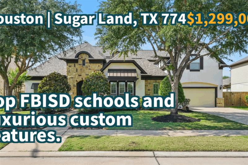 Sugar Land, TX 77479 | $1,299,000 | 5,074 Sqft, 5 beds, 4 full and 1 half baths, Single-Family | Top FBISD schools and luxurious custom features.