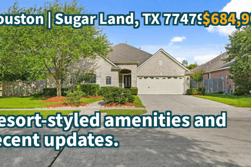 Sugar Land, TX 77479 | $684,900 | 3,038 Sqft, 4 beds, 2 full and 1 half baths, Single-Family | Resort-styled amenities and recent updates.
