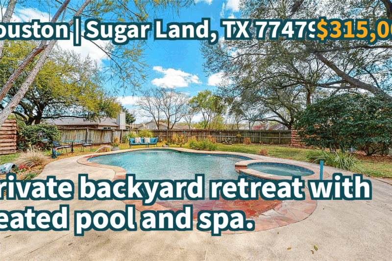 Sugar Land, TX 77479 | $315,000 | 1,138 Sqft, 3 beds, 1 full bath, Single-Family | Private backyard retreat with heated pool and spa.
