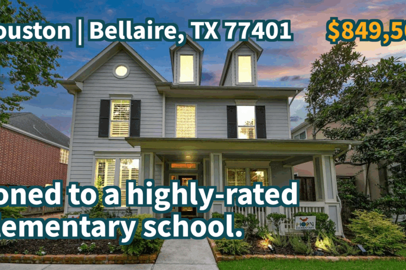 Bellaire, TX 77401 | $849,500 | 2,457 Sqft, 3 beds, 2 full and 1 half baths, Single-Family | Zoned to a highly-rated elementary school.