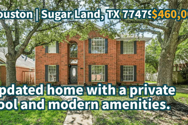 Sugar Land, TX 77479 | $460,000 | 2,463 Sqft, 4 beds, 2 full and 1 half baths, Single-Family | Updated home with a private pool and modern amenities.