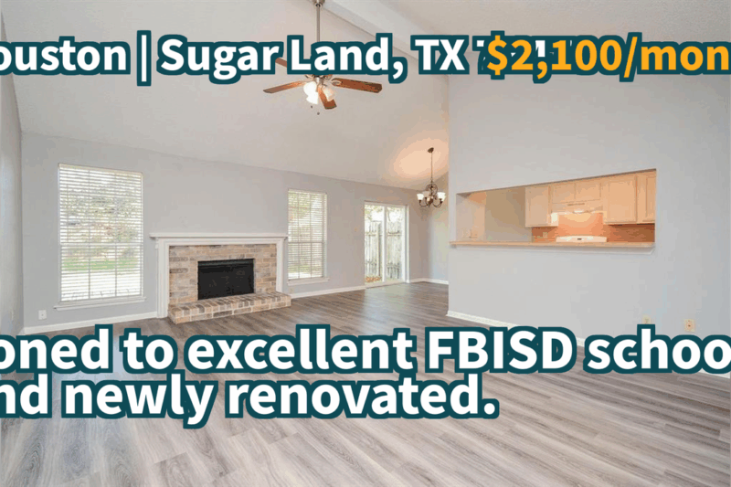 Sugar Land, TX 77479 | $2,100/month | 1,329 Sqft, 3 beds, 2 full baths, Single-Family | Zoned to excellent FBISD schools and newly renovated.
