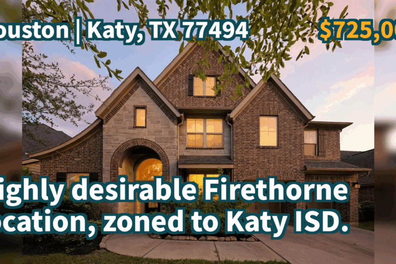 Katy, TX 77494 | $725,000 | 4,573 Sqft, 5 beds, 4 full and 1 half baths, Single-Family | Highly desirable Firethorne location, zoned to Katy ISD.