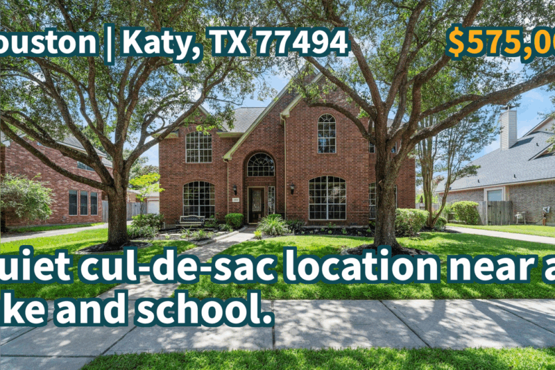 Katy, TX 77494 | $575,000 | 3,279 Sqft, 4 beds, 3 full and 1 half baths, Single-Family | Quiet cul-de-sac location near a lake and school.