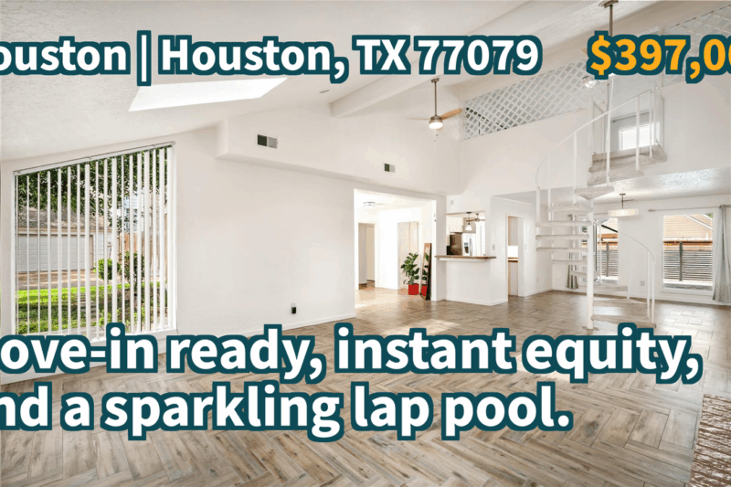 Houston, TX 77079 | $397,000 | 2,457 Sqft, 3 beds, 2 full baths, Single-Family | Move-in ready, instant equity, and a sparkling lap pool.