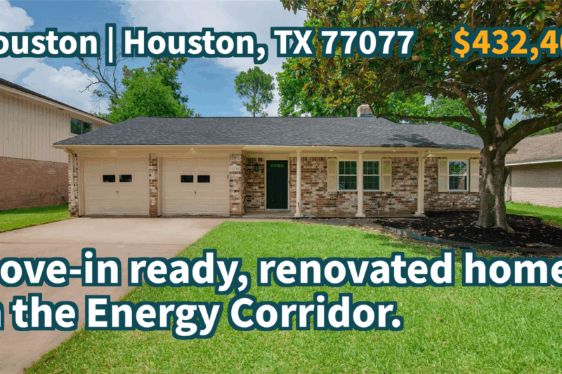 Houston, TX 77077 | $432,400 | 2,024 Sqft, 4 beds, 2 full baths, Single-Family | Move-in ready, renovated home in the Energy Corridor.