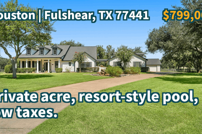 Fulshear, TX 77441 | $799,000 | 2,464 Sqft, 3 beds, 2 full baths, Single-Family | Private acre, resort-style pool, low taxes.