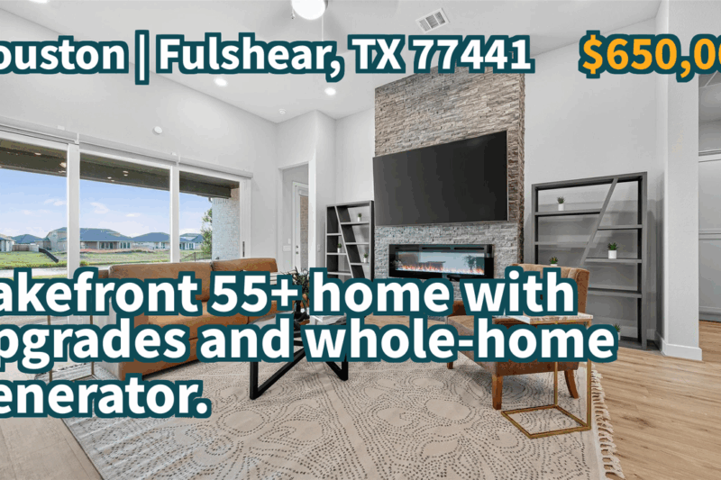 Fulshear, TX 77441 | $650,000 | 2,621 Sqft, 3 beds, 2 full and 1 half baths, Single-Family | Lakefront 55+ home with upgrades and whole-home generator.