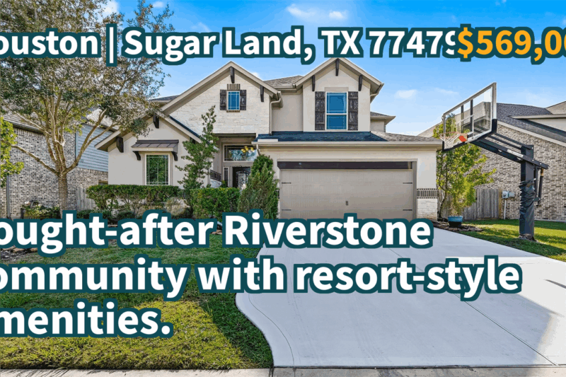 Sugar Land, TX 77479 | $569,000 | 3,354 Sqft, 4 beds, 3 full and 1 half baths, Single-Family | Sought-after Riverstone community with resort-style amenities.
