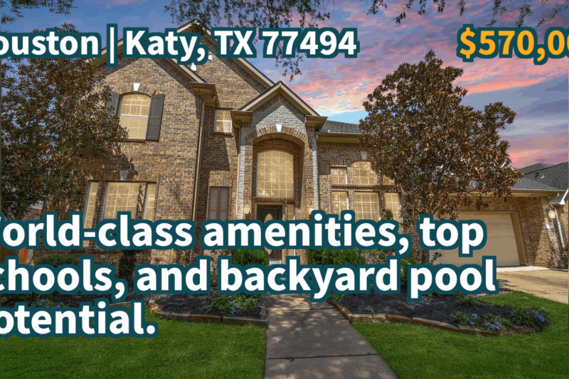 Katy, TX 77494 | $570,000 | 3,464 Sqft, 5 beds, 4 full baths, Single-Family | World-class amenities, top schools, and backyard pool potential.