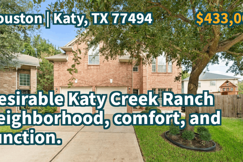 Katy, TX 77494 | $433,000 | 2,777 Sqft, 4 beds, 2 full and 1 half baths, Single-Family | Desirable Katy Creek Ranch neighborhood, comfort, and function.