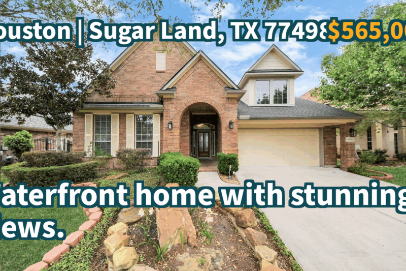 Sugar Land, TX 77498 | $565,000 | 3,284 Sqft, 4 beds, 3 full baths, Single-Family | Waterfront home with stunning views.