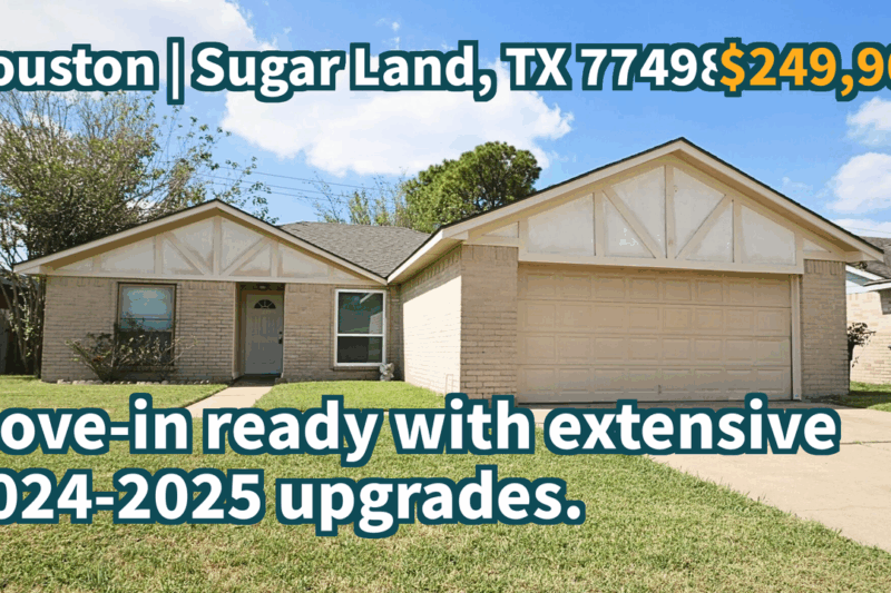 Sugar Land, TX 77498 | $249,900 | 1,419 Sqft, 3 beds, 2 full baths, Single-Family | Move-in ready with extensive 2024-2025 upgrades.