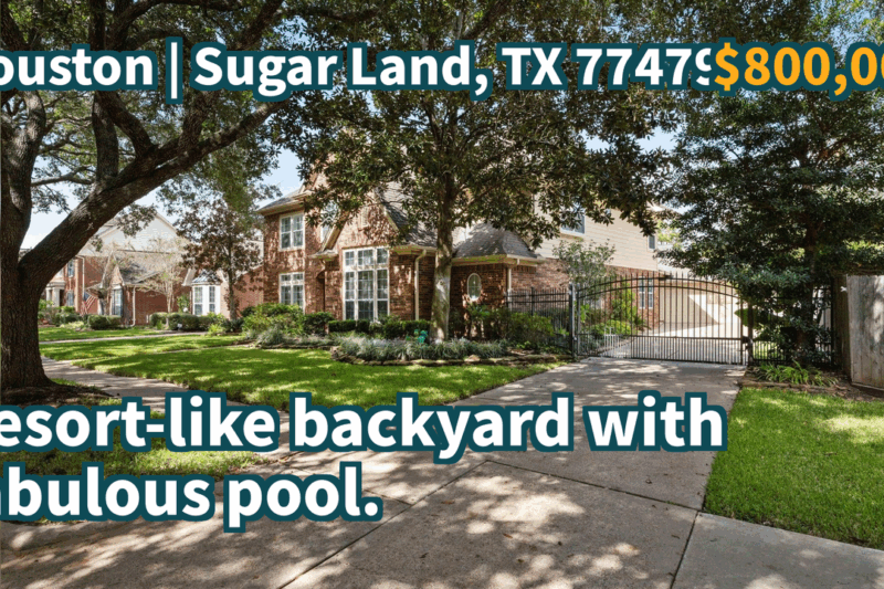 Sugar Land, TX 77479 | $800,000 | 4,417 Sqft, 6 beds, 4 full and 1 half baths, Single-Family | Resort-like backyard with fabulous pool.