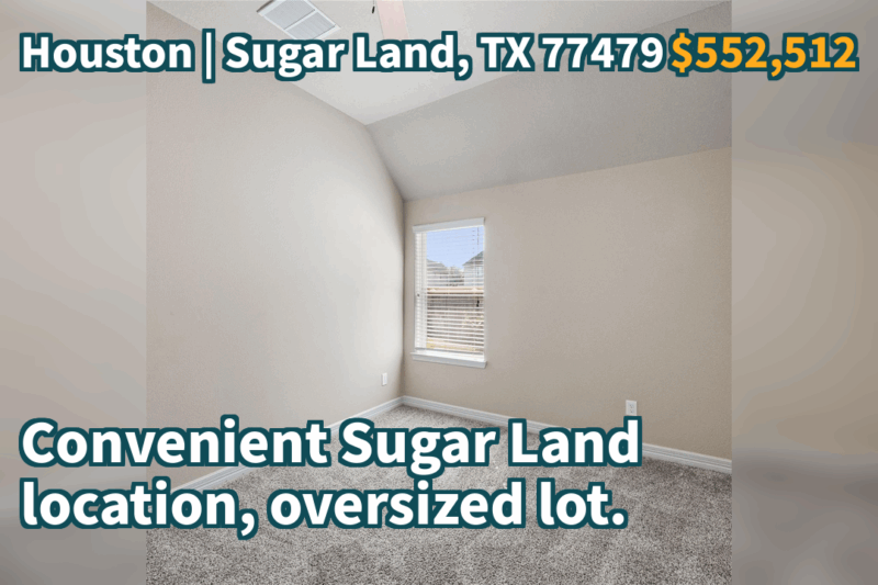 Sugar Land, TX 77479 | $552,512 | 3,104 Sqft, 4 beds, 3 full and 1 half baths, Single-Family | Convenient Sugar Land location, oversized lot.