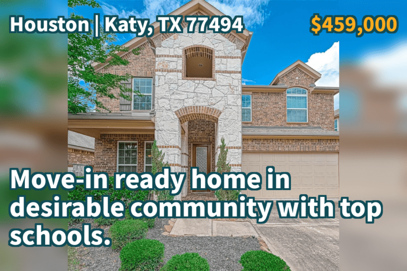 Katy, TX 77494 | $459,000 | 2,627 Sqft, 4 beds, 2 full and 1 half baths, Single-Family | Move-in ready home in desirable community with top schools.