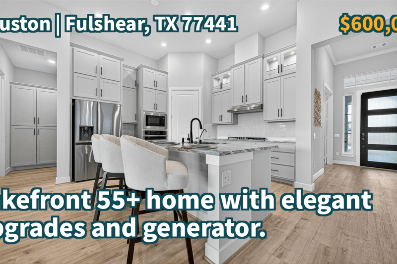 Fulshear, TX 77441 | $600,000 | 2,621 Sqft, 3 beds, 2 full and 1 half baths, Single-Family | Lakefront 55+ home with elegant upgrades and generator.