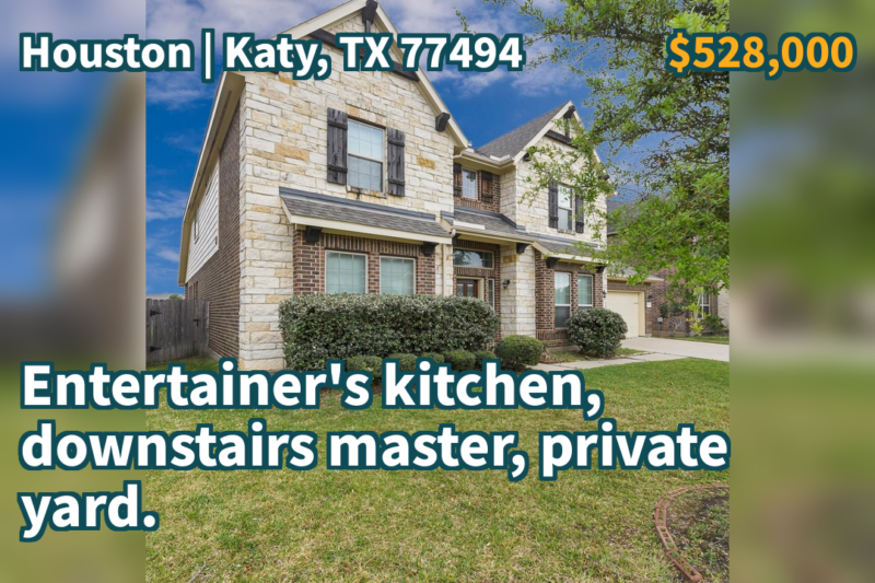 Katy, TX 77494 | $528,000 | 3,613 Sqft, 4 beds, 3 full and 1 half baths, Single-Family | Entertainer’s kitchen, downstairs master, private yard.