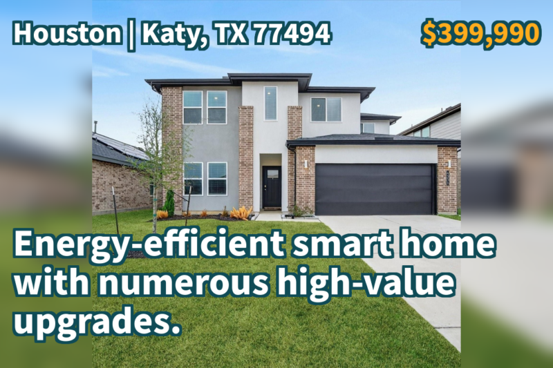 Katy, TX 77494 | $399,990 | 2,465 Sqft, 4 beds, 2 full and 1 half baths, Single-Family | Energy-efficient smart home with numerous high-value upgrades.